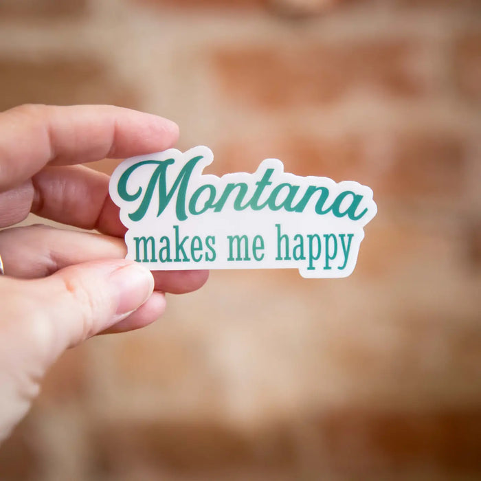 Montana Makes Me Happy Sticker