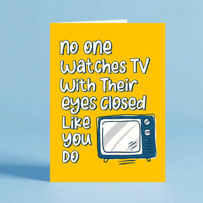 Funny Father's Day Card for Dad - No One Watches TV