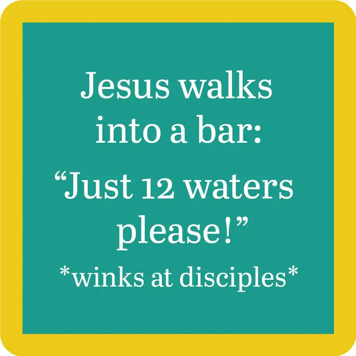 Drinks on Me Coaster