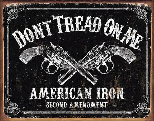 Don't Tread On Me Tin Sign